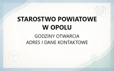 Starostwo Powiatowe w Opolu - kontakt, godziny, informacje