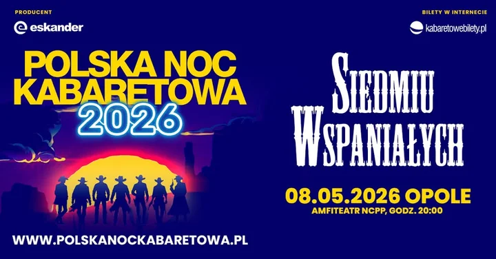 Obrazek przedstawia grafikę promocyjną wydarzenia Wieczór kabaretowy „Siedmiu wspaniałych” w Opolu