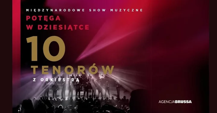Obrazek przedstawia grafikę promocyjną wydarzenia Koncert 10 tenorów w Opolu — repertuar i informacje praktyczne
