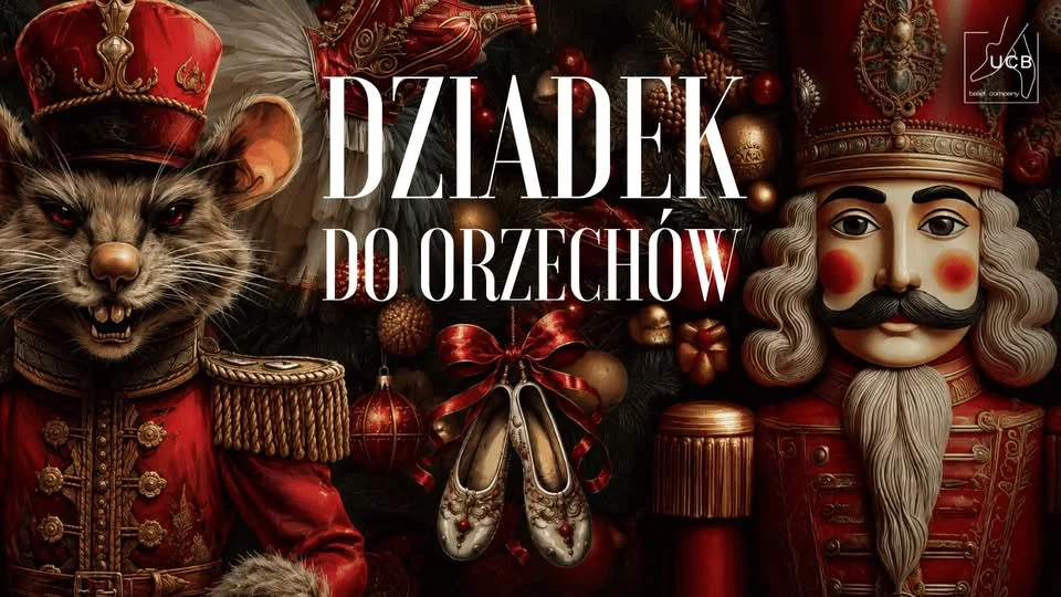 Grafika promocyjna wydarzenia Dziadek do orzechów - Opole: balet świąteczny