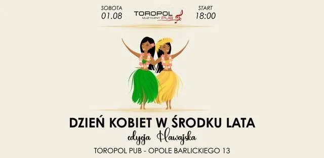 Grafika promocyjna wydarzenia Dzień Kobiet w Środku Lata – edycja hawajska w Opolu