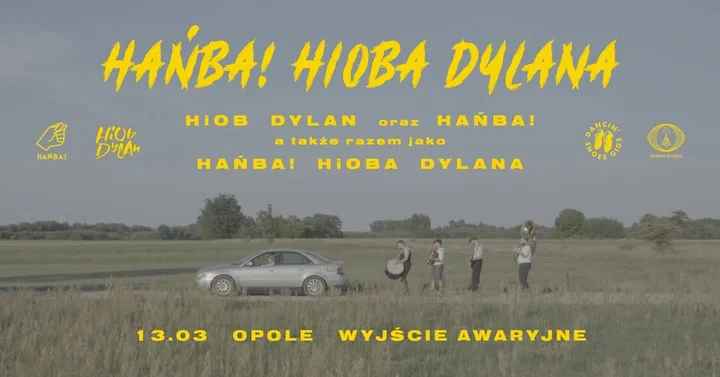 Grafika promocyjna wydarzenia Hańba! Hioba Dylana — koncert w Opolu, 13 marca 2026