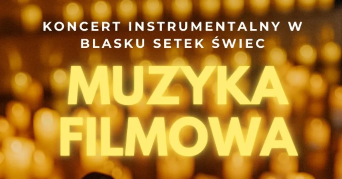 Grafika promocyjna wydarzenia Koncert muzyki filmowej w wyjątkowej atmosferze świec w Opolu