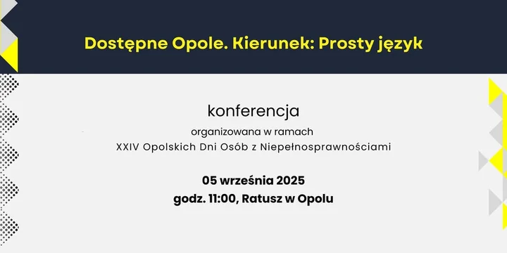 Obrazek przedstawia grafikę promocyjną wydarzenia Konferencja o prostym języku dla urzędów i instytucji w Opolu