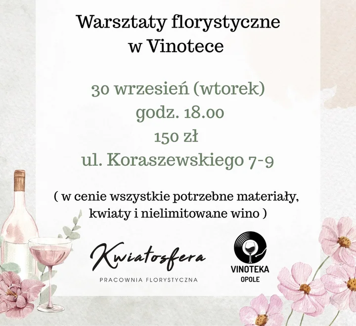 Obrazek przedstawia grafikę promocyjną wydarzenia Warsztaty florystyczne z winem w Vinotece w Opolu