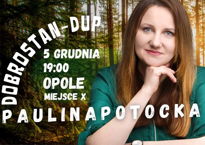 Grafika promocyjna wydarzenia Paulina Potocka — „Dobrostan” (Opole)