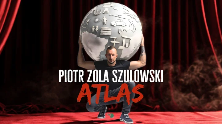 Obrazek przedstawia grafikę promocyjną wydarzenia Stand-up Piotra ZOLA Szulowskiego — program ATLAS w Opolu