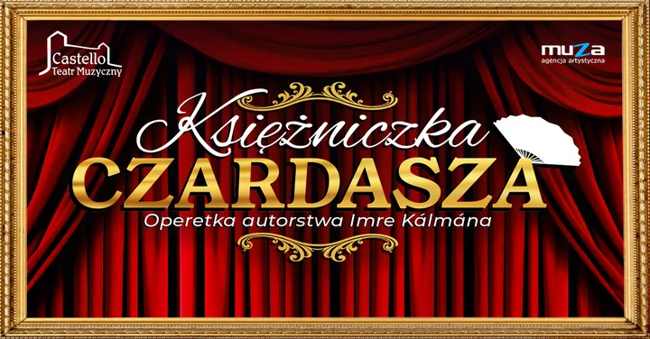Grafika promocyjna wydarzenia Księżniczka Czardasza — Teatr Muzyczny Castello w Opolu