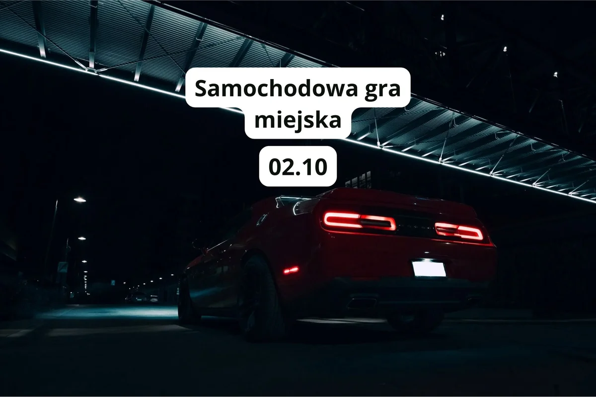 Grafika promocyjna wydarzenia Samochodowa Gra Miejska w Opolu: nocny sprint