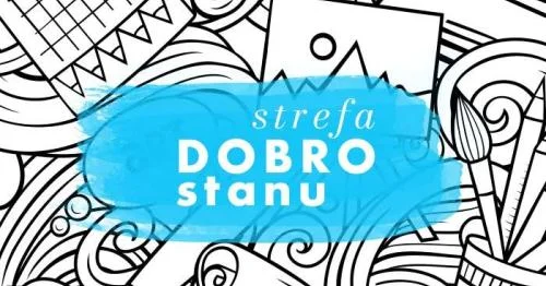 Grafika promocyjna wydarzenia Strefa DOBROstanu w GSW