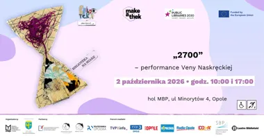 Grafika promocyjna wydarzenia „2700” – performance Veny Naskręckiej w ramach projektu make-a-thek