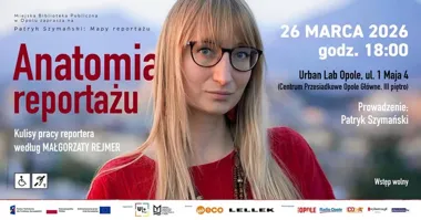 Grafika promocyjna wydarzenia Anatomia reportażu — Małgorzata Rejmer o warsztacie reportera
