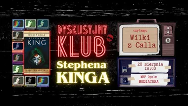 Grafika promocyjna wydarzenia Dyskusyjny Klub Stephena Kinga – Wilki i Calla
