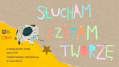 Grafika promocyjna wydarzenia Słucham – Czytam – Tworzę