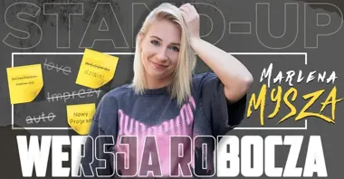 Grafika promocyjna wydarzenia Stand-up OPOLE | Marlena Mysza — „Wersja robocza”
