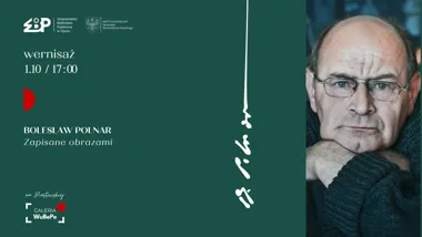 Grafika promocyjna wydarzenia Wystawa „Bolesław Polnar. Zapisane obrazami” w Galerii WuBePe