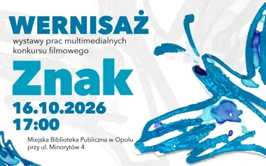Grafika promocyjna wydarzenia Wystawa pokonkursowa – konkurs filmowy ZNAK w MBP