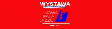 Grafika promocyjna wydarzenia Wystawa pokonkursowa „Nowa Fala Jazzu” w holu Amfiteatru NCPP