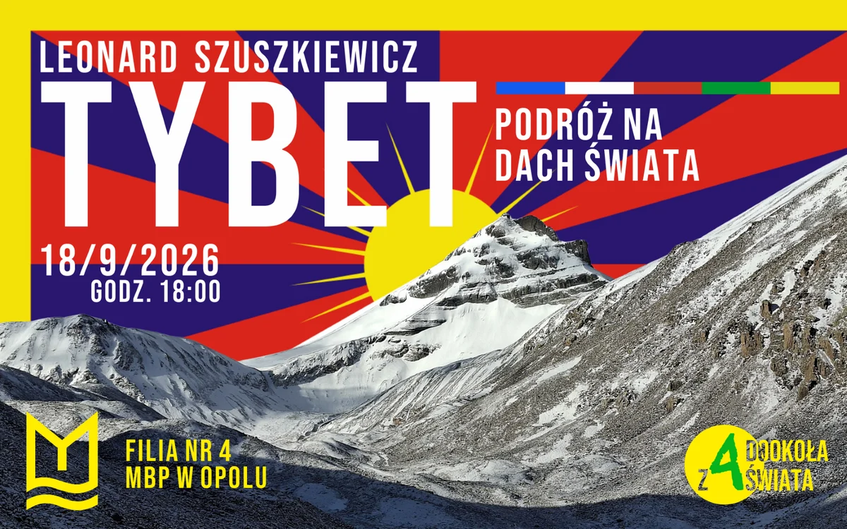 Grafika promocyjna wydarzenia Tybet. Podróż na dach świata – spotkanie z podróżnikiem z Leonardem Szuszkiewiczem