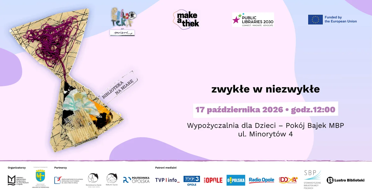 Grafika promocyjna wydarzenia zwykłe w niezwykłe | Sobota z Mamą i Tatą w projekcie make-a-thek