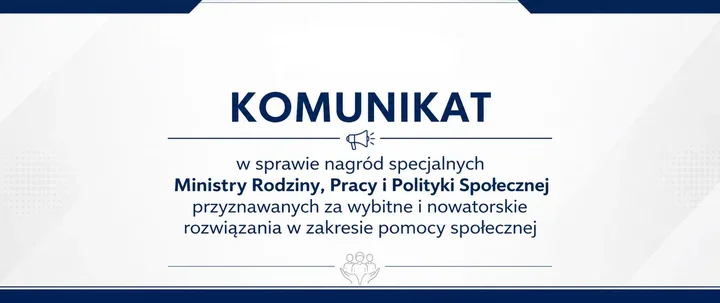 Nowatorska pomoc społeczna może zostać nagrodzona. Wnioski do końca lipca