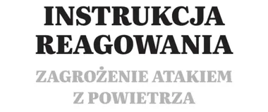 MSWiA przygotowało instrukcję na wypadek ataku z powietrza