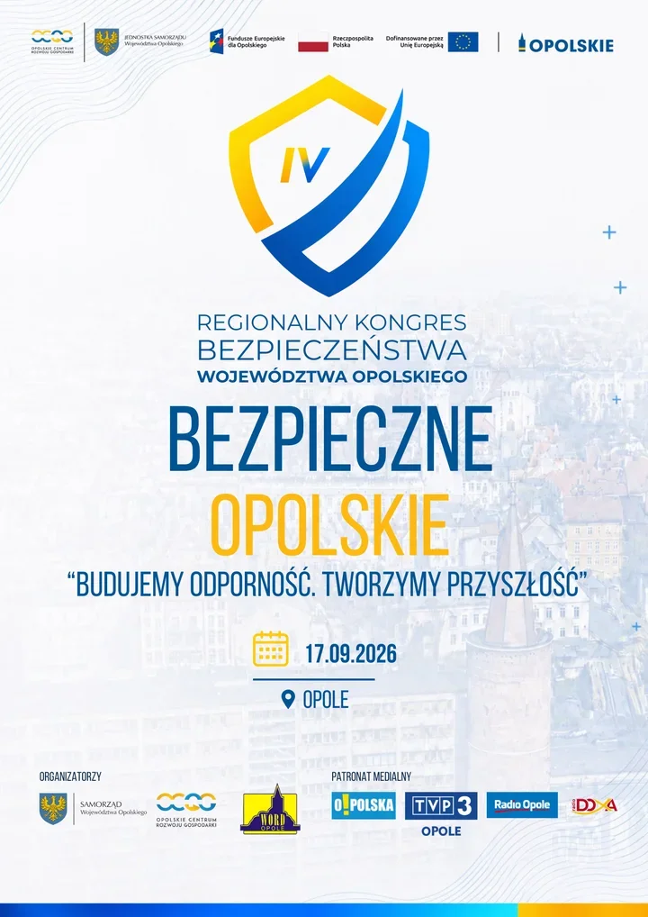 Plakat promujący IV Regionalny Kongres Bezpieczeństwa Województwa Opolskiego „Bezpieczne Opolskie” w Opolu, zaplanowany na 17 września 2026 roku.