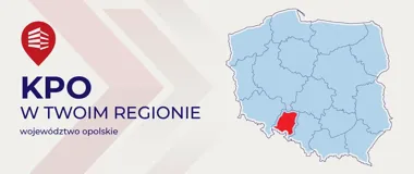 Grafika informacyjna z mapą Polski, na której zaznaczono województwo opolskie, promująca Krajowy Plan Odbudowy w regionie.