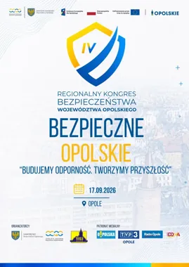 Plakat promujący IV Regionalny Kongres Bezpieczeństwa Województwa Opolskiego „Bezpieczne Opolskie” w Opolu, zaplanowany na 17 września 2026 roku.